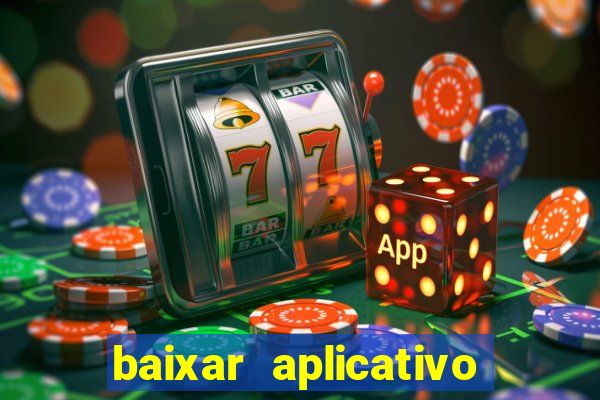 baixar aplicativo da estrela bet