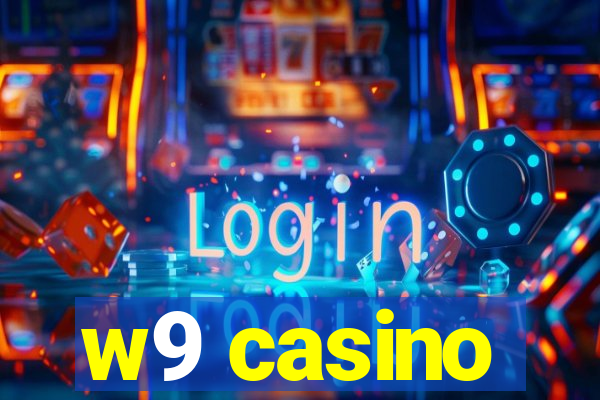 w9 casino