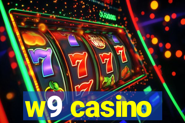 w9 casino