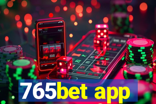 765bet app