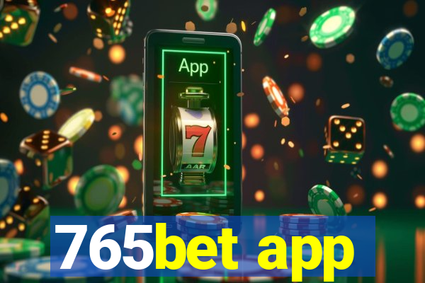 765bet app