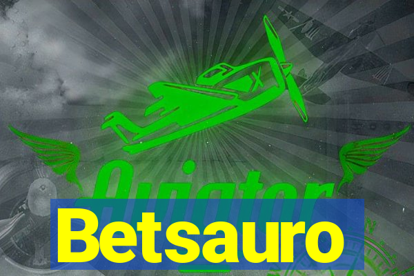 Betsauro