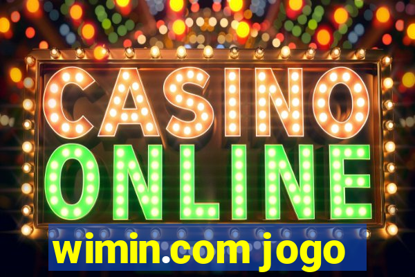 wimin.com jogo