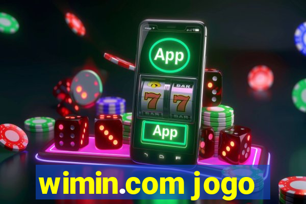 wimin.com jogo