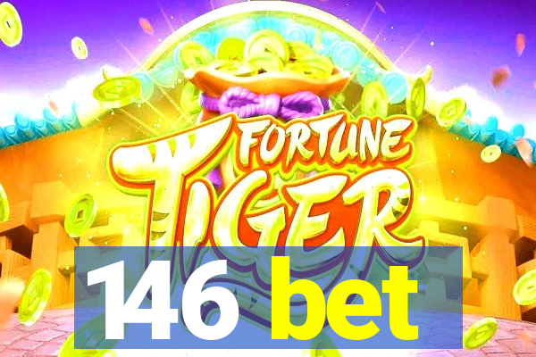 146 bet