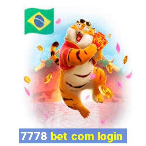 7778 bet com login