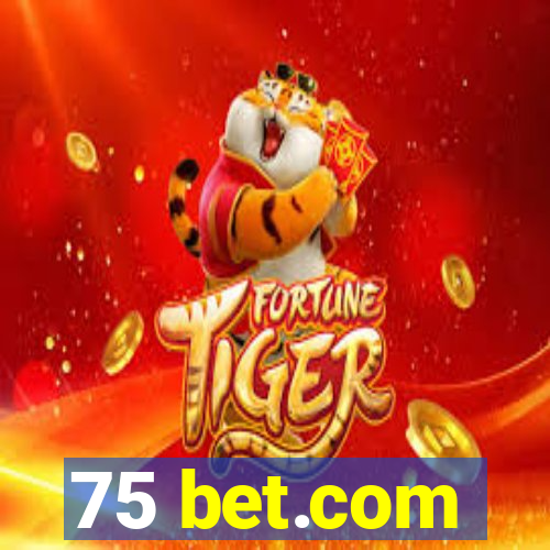 75 bet.com