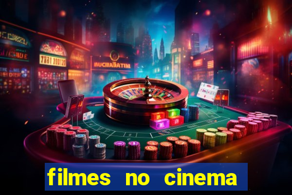 filmes no cinema conquista sul