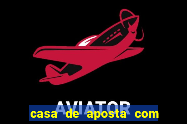 casa de aposta com conta demo