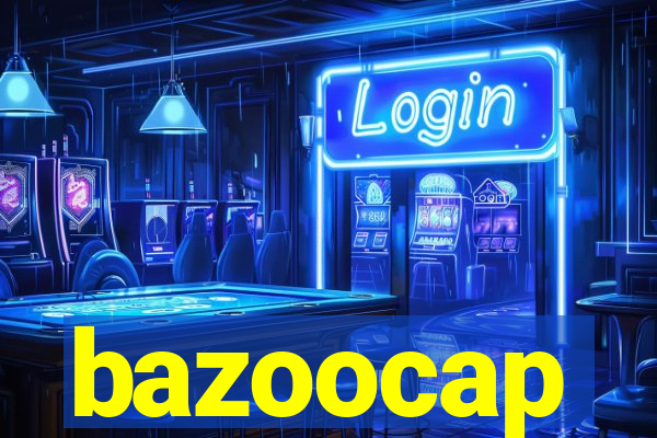 bazoocap