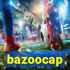 bazoocap