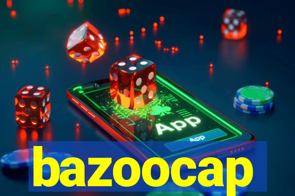 bazoocap