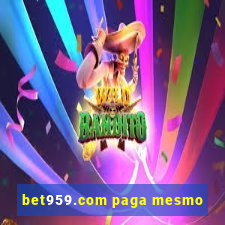 bet959.com paga mesmo