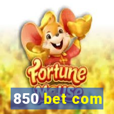 850 bet com