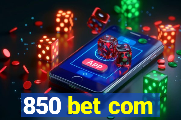 850 bet com