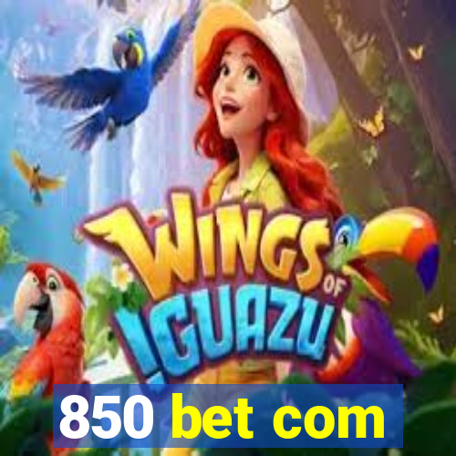 850 bet com