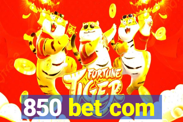 850 bet com