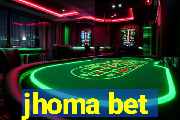 jhoma bet