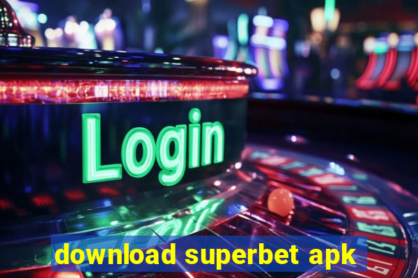 download superbet apk