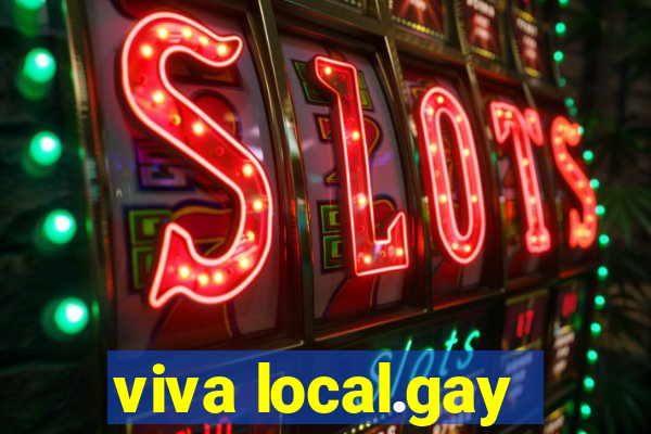 viva local.gay