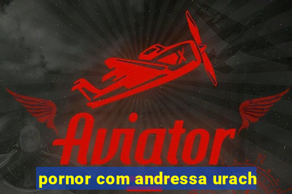 pornor com andressa urach