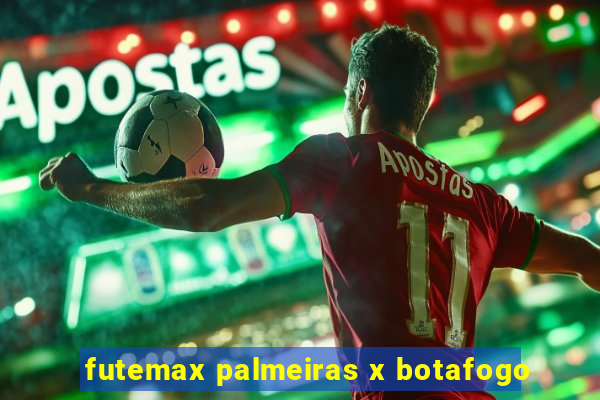 futemax palmeiras x botafogo