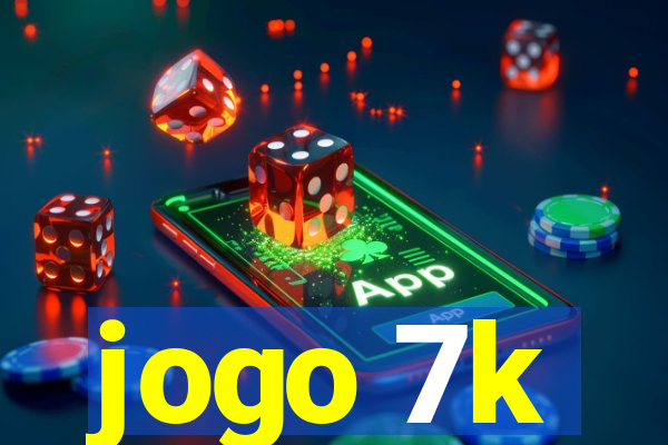 jogo 7k