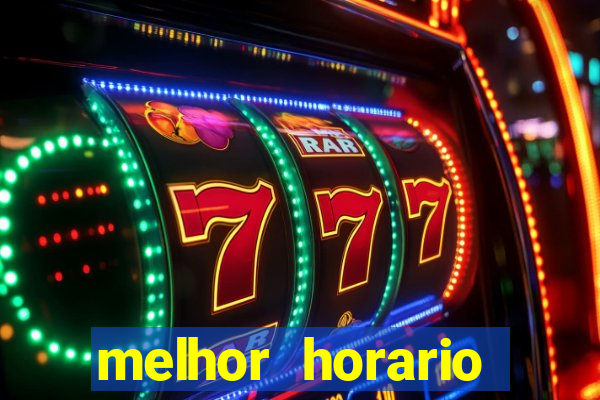 melhor horario jogar aviator