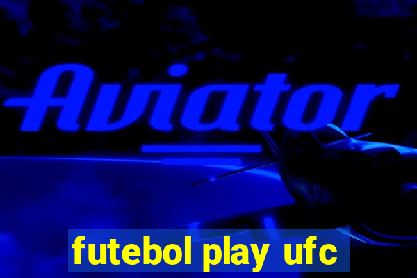 futebol play ufc