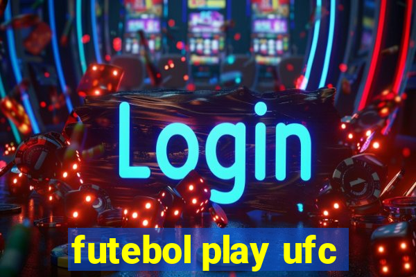 futebol play ufc