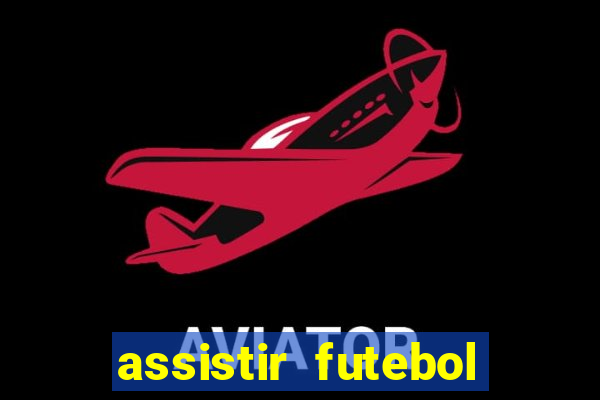 assistir futebol online multi canais