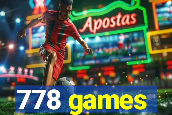 778 games