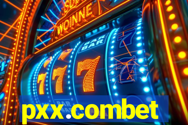 pxx.combet