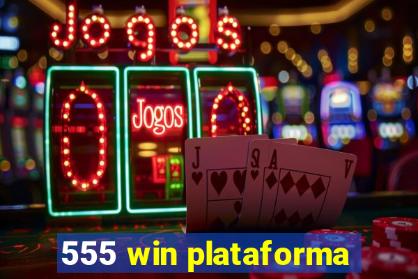 555 win plataforma