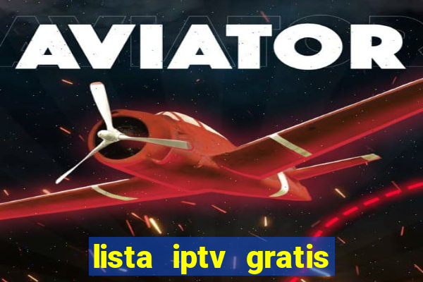 lista iptv gratis futebol ao vivo