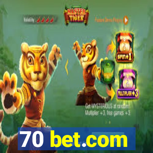 70 bet.com