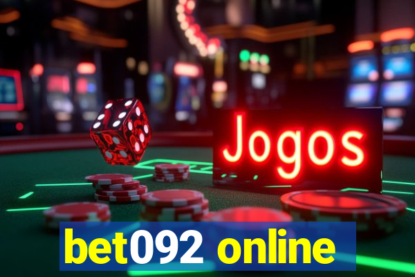 bet092 online