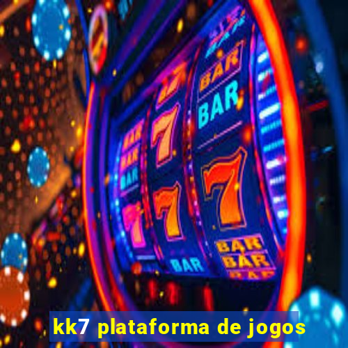 kk7 plataforma de jogos