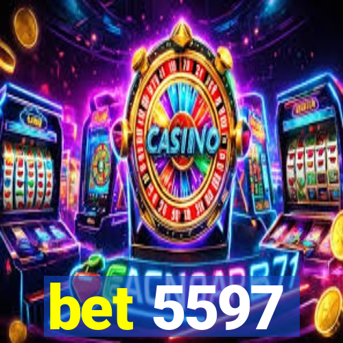 bet 5597