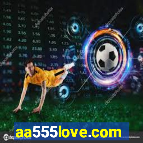 aa555love.com