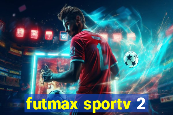 futmax sportv 2