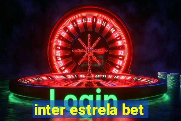 inter estrela bet