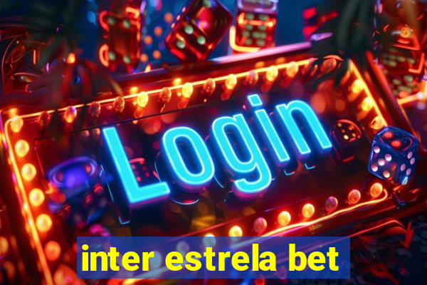 inter estrela bet