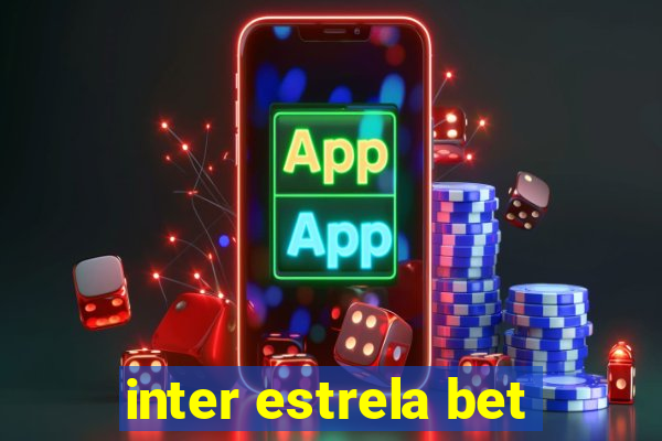 inter estrela bet