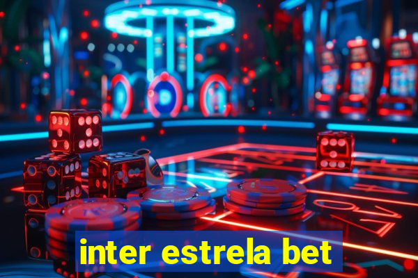 inter estrela bet