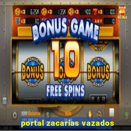 portal zacarias vazados