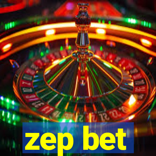 zep bet