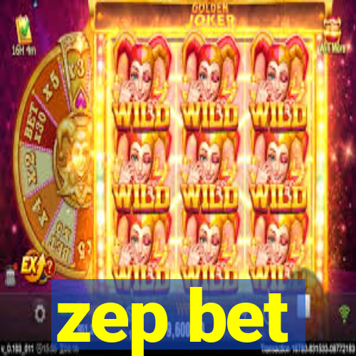 zep bet