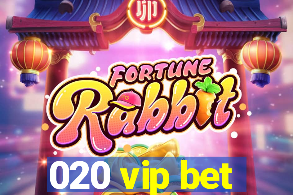 020 vip bet