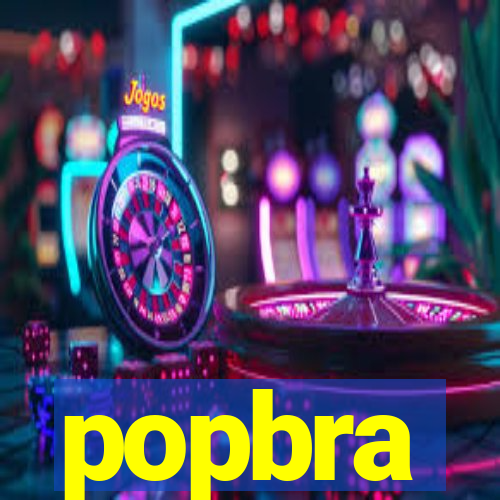 popbra